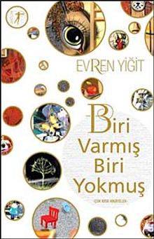 Biri Varmış Biri Yokmuş