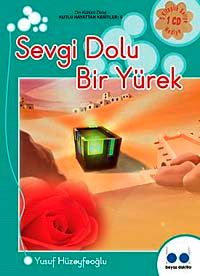 Sevgi Dolu Bir Yürek