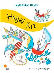 Hayal Kız - Leyla Ruhan Okyay