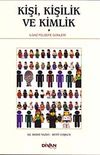 Kişi, Kişilik ve Kimlik & Ilgaz Felsefe G&uuml;nleri