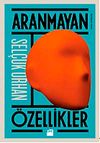 Aranmayan &Ouml;zellikler