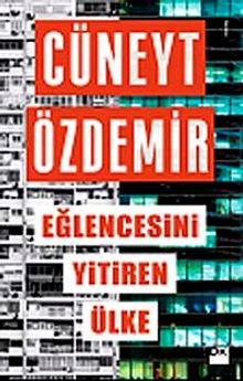 Eğlencesini Yitiren Ülke