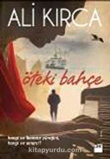 Öteki Bahçe - Ali Kırca
