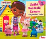 Sağlık Kontrolü Zamanı Faaliyetli Öykü Kitabı / Doktor Dottie ve İlaçları