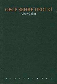 Gece Şehre Dedi Ki