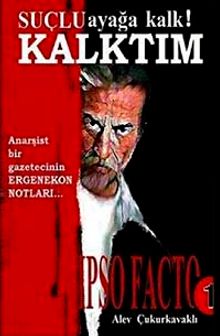 Suçlu Ayağa Kalk! Kalktım