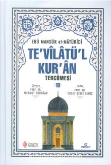 Te'vilatül Kur'an Tercümesi 10 - Ebu Mansur el-Matüridi