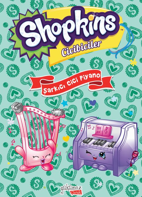 Şarkıcı Cici Piyano / Shopkins Cicibiciler