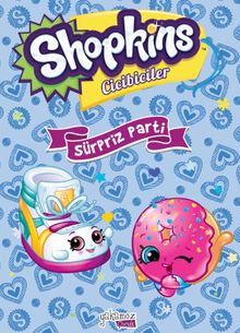 Sürpriz Parti / Shopkins Cicibiciler