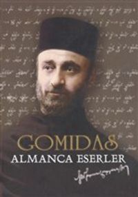 Gomidas - Almanca Eserler