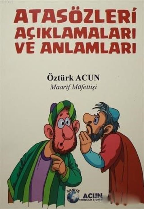Atasözleri Açıklamaları ve Anlamları 