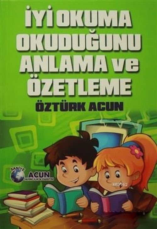 İyi Okuma Okuduğunu Anlama ve Özetleme 