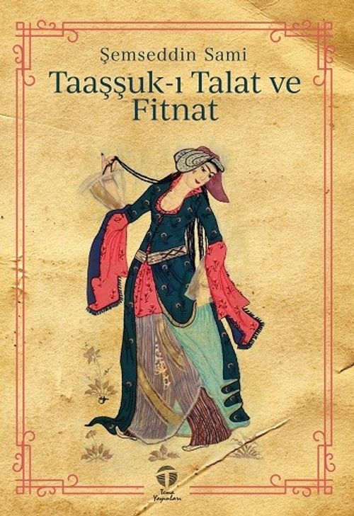 Taaşşuk-ı Talat ve Fitnat 
