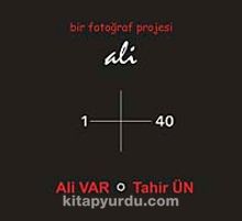 1 + 40 Ali / Bir Fotoğraf Projesi