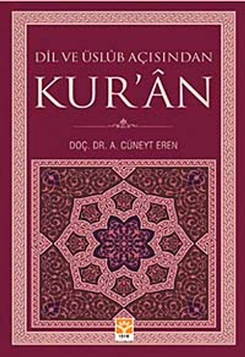 Dil ve Üslub Açısından Kur'an