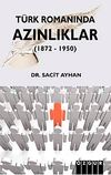T&uuml;rk Romanında Azınlıklar (1872-1950)