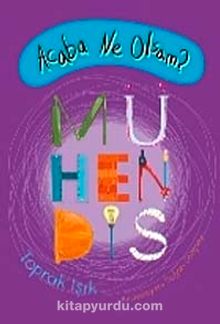 Acaba Ne Olsam? / Mühendis - Toprak Işık