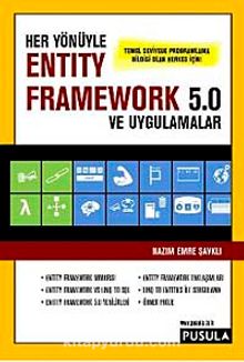 Her Yönüyle Entity Framework 5.0 ve Uygulamalar