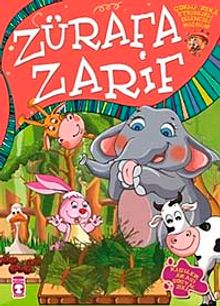 Zürafa Zarif / Çoklu Zeka Etkinlikli Eğlenceli Masallar 4
