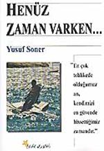 Henüz Zaman Varken...