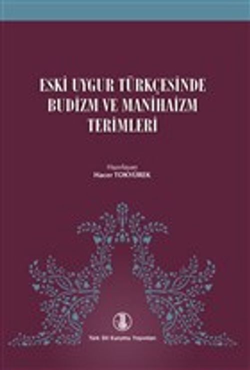 Eski Uygur Türkçesinde Budizm ve Manihaizm Terimleri