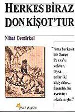 Herkes Biraz Don Kişot'tur
