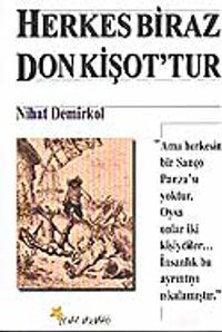 Herkes Biraz Don Kişot'tur