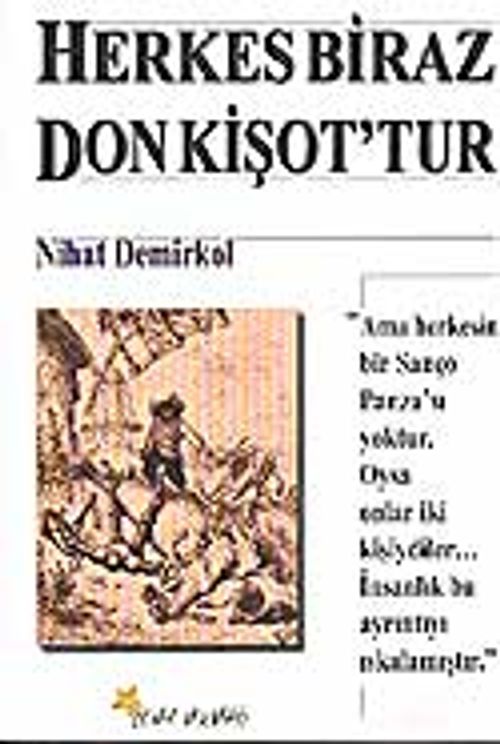 Herkes Biraz Don Kişot'tur