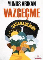 Vazgeçme Başarabilirsin