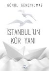 İstanbul’un Kör Yanı