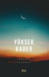 Y&uuml;ksek Kader