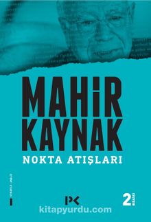 Nokta Atışları - Prof. Dr. Mahir Kaynak