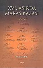 XVI.Asırda Maraş Kazası (1526-1563)