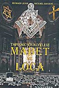 Tapınak Şövalyeleri 2 - Mabet ve Loca