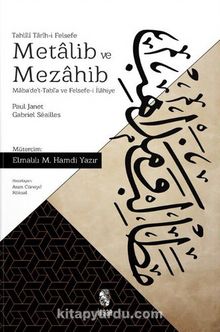 Metalib ve Mezahib & Maba'de't-Tabi'a ve Felsefe-i İlahiye - Gabriel Seailles