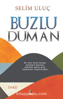Buzlu Duman - Bilinmeyen Yazar