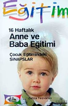 16 Haftalık Anne ve Baba Eğitimi