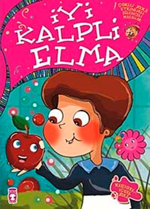 İyi Kalpli Elma / Çoklu Zeka Etkinlikli Eğlenceli Masallar 6