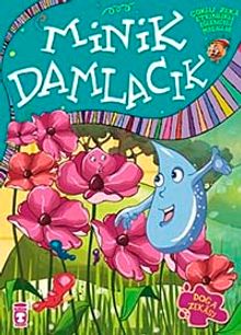 Minik Damlacık / Çoklu Zeka Etkinlikli Eğlenceli Masallar 7