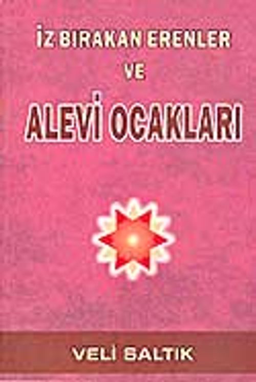 İz Bırakan Erenler ve Alevi Ocakları