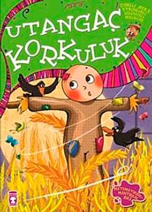 Utangaç Korkuluk / Çoklu Zeka Etkinlikli Eğlenceli Masallar 8