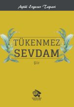 Tükenmez Sevdam