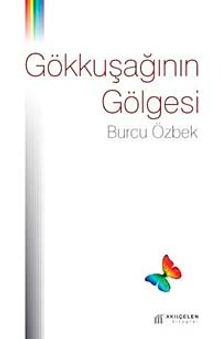 Gökkuşağının Gölgesi
