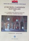 &Ccedil;ukurova Tarihinin Kaynakları VI & 1572 Tarihli Sis (Kozan) Sancağı Mufassal Tahrir Defteri