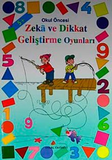 Okul Öncesi Zeka ve Dikkat Geliştirme Oyunları (5+ Yaş) (Kod:97)