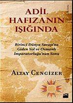 Adil Hafızanın Işığında