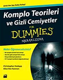 Komplo Teorileri ve Gizli Cemiyetler For Dummies Meraklısına