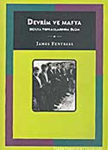 Devrim ve Mafya / Sicilya Topraklarında Ölüm