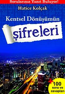 Kentsel Dönüşümün Şifreleri