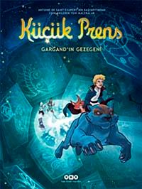 Küçük Prens 15 - Gargand'ın Gezegeni